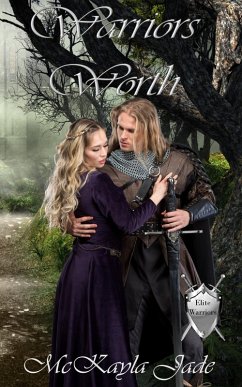 Warriors Worth (Elite Warrior Novel, #3) (eBook, ePUB) - Jade, McKayla