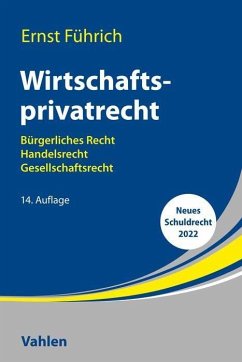 Wirtschaftsprivatrecht - Führich, Ernst