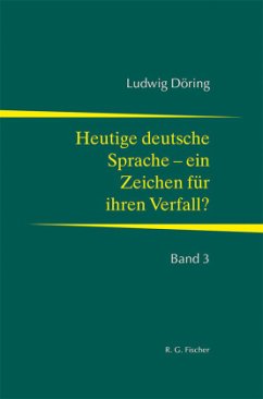 Cover Heutige Sprache - ein Zeichen für ihren Verfall?