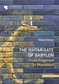 The Ishtar Gate of Babylon - Gries, Helen