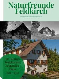 Chronik der Feldkircher Hütte - Schäfer, Anton [Herausgeber]