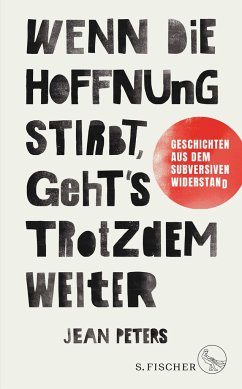 Wenn die Hoffnung stirbt, geht's trotzdem weiter (Mängelexemplar) - Peters, Jean