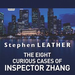 The Eight Curious Cases of Inspector Zhang (MP3-Download) - Leather, Stephen