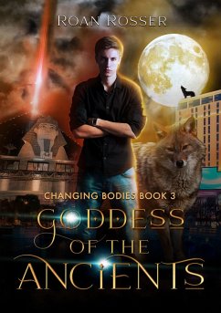 Cover Goddess of the Ancients (Changing Bodies, #3) (eBook, ePUB)