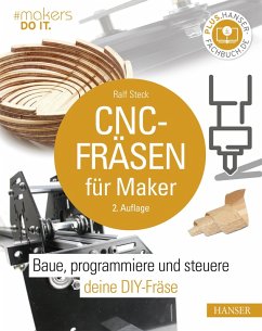 CNC-Fräsen für Maker (eBook, ePUB) - Steck, Ralf