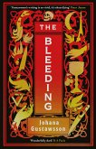 The Bleeding: The dazzlingly dark, bewitching gothic thriller that everyone is talking about... (eBook, ePUB)