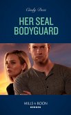 Her Seal Bodyguard (Runaway Ranch, Book 3) (Mills & Boon Heroes) (eBook, ePUB)