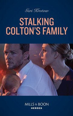 Cover Stalking Colton's Family (Mills & Boon Heroes) (The Coltons of Colorado, Book 4) (eBook, ePUB)