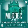 Murder at the Manchester Museum... - Bild 1