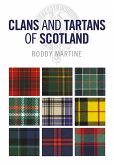Clans and Tartans of Scotland (eBook, ePUB)