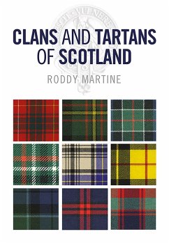 Clans and Tartans of Scotland (eBook, ePUB) - Martine, Roddy