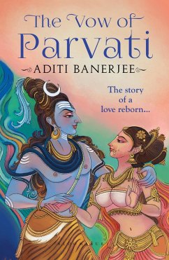 The Vow of Parvati (eBook, ePUB) - Banerjee, Aditi