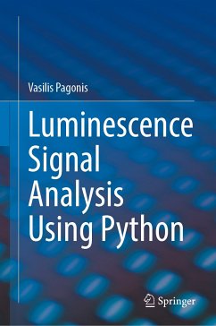 Luminescence Signal Analysis Using Python (eBook, PDF) - Pagonis, Vasilis