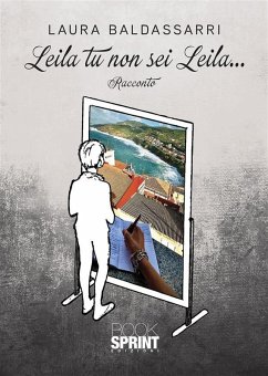 Cover Leila tu non sei Leila... (eBook, ePUB)