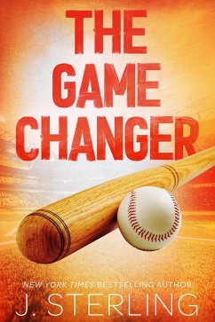 The Game Changer (The Perfect Game Series) (eBook, ePUB) - Sterling, J.