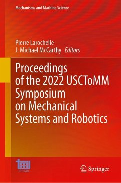 Proceedings of the 2022 USCToMM Symposium on Mechanical Systems and Robotics (eBook, PDF)