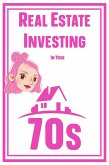 Real Estate Investing in Your 70s (MFI Series1, #116) (eBook, ePUB)