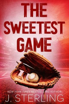 The Sweetest Game (The Perfect Game Series) (eBook, ePUB) - Sterling, J.