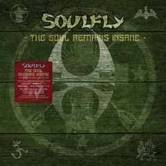 The Soul Remains Insane:Studio Albums 1998 To 2004 - Soulfly