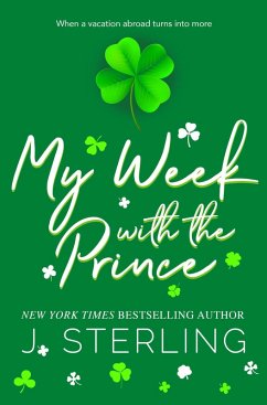 My Week with the Prince (Fun for the Holiday's) (eBook, ePUB) - Sterling, J.