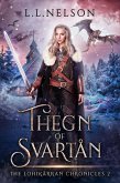 Thegn of Svartån (The Lohikärran Chronicles, #2) (eBook, ePUB)