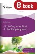 Schöpfung in der Bibel - In der... - Bild 1