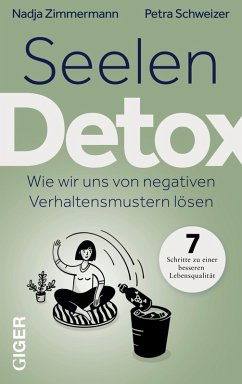 Seelen Detox (eBook, ePUB) - Zimmermann, Nadja; Schweizer, Petra