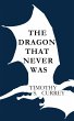 The Dragon That Never Was (eBook, ePUB) - Bild 1