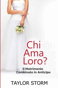 Cover Chi Ama Loro? (Serie Chi? Libro 2) (eBook, ePUB)