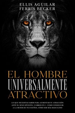 Cover El Hombre Universalmente Atractivo (eBook, ePUB)
