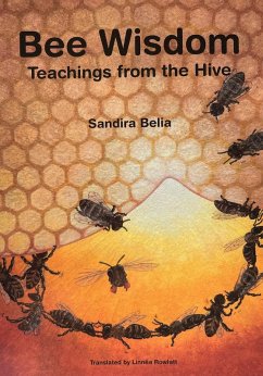 Bee Wisdom (eBook, ePUB) - Belia, Sandira