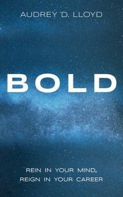 Bold (eBook, ePUB) - Lloyd, Audrey D.