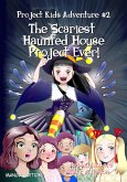 The Scariest Haunted House Project - Ever! (Manga Edition) (eBook, ePUB) The Scariest Haunted House Project - Ever! (Manga Edition) (eBook, ePUB)