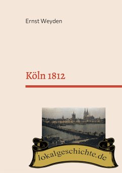 Köln 1812 (eBook, ePUB)