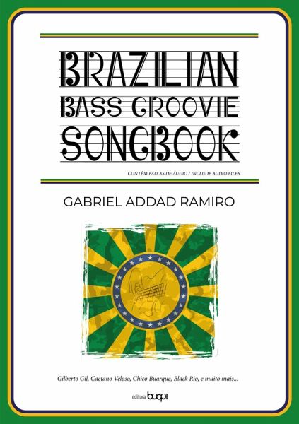Brazilian bass groovie songbook (eBook, ePUB)