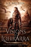 Visions of Lohikärra (The Lohikärran Chronicles, #0) (eBook, ePUB)