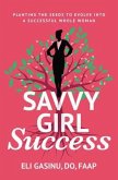 SavvyGirl Success (eBook, ePUB)