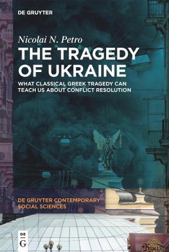 The Tragedy of Ukraine - Petro, Nicolai N.