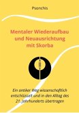 Mentaler Wiederaufbau und Neuausrichtung mit Skorba - Build Brains Back Better With Skorba