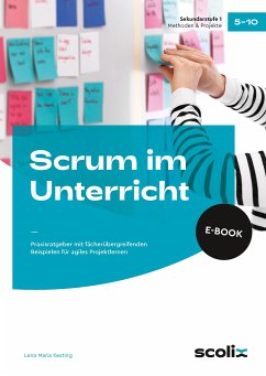 Scrum im Unterricht (eBook, PDF) - Kesting, Lena Maria