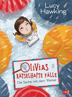 Die Sache mit dem Wetter / Olivias rätselhafte Fälle Bd.1 (eBook, ePUB) - Hawking, Lucy