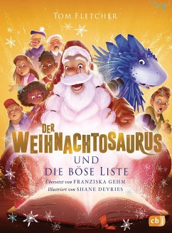 Der Weihnachtosaurus und die böse Liste / Weihnachtosaurus Bd.3 (eBook, ePUB) - Fletcher, Tom