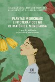 Plantas medicinais e fitoterápicos no climatério e menopausa (eBook, ePUB)