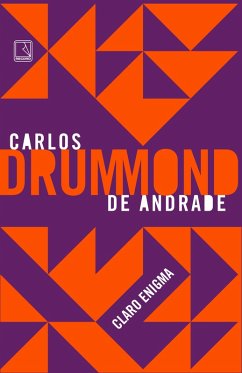 Claro enigma (eBook, ePUB) - Andrade, Carlos Drummond De