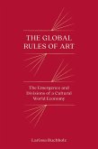 The Global Rules of Art (eBook, PDF)