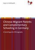 Chinese Migrant Parents and Complementary Schooling in Germany (eBook, PDF)