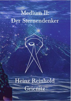 Medium II (eBook, ePUB) - Grienitz, Heinz Reinhold