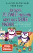 Ich dachte, zu zweit muss man nicht... - Bild 1