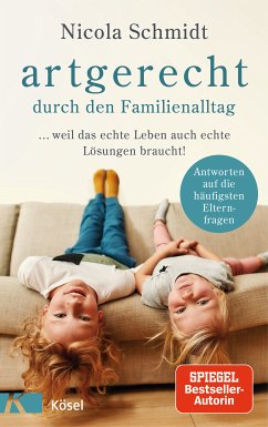artgerecht durch den Familienalltag (eBook, ePUB) - Schmidt, Nicola