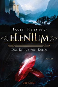 Elenium - Der Ritter vom Rubin / Die Elenium-Trilogie Bd.2 (eBook, ePUB) - Eddings, David